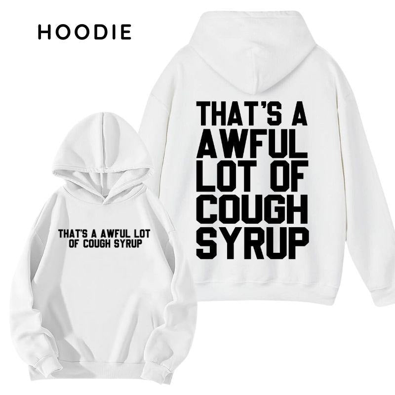 Classic Cough Syrup Hoodie/Sweatshirt/T-Shirt, For Men/Women - Unisex Style, 100% Cotton, Pullover unisex hoodie