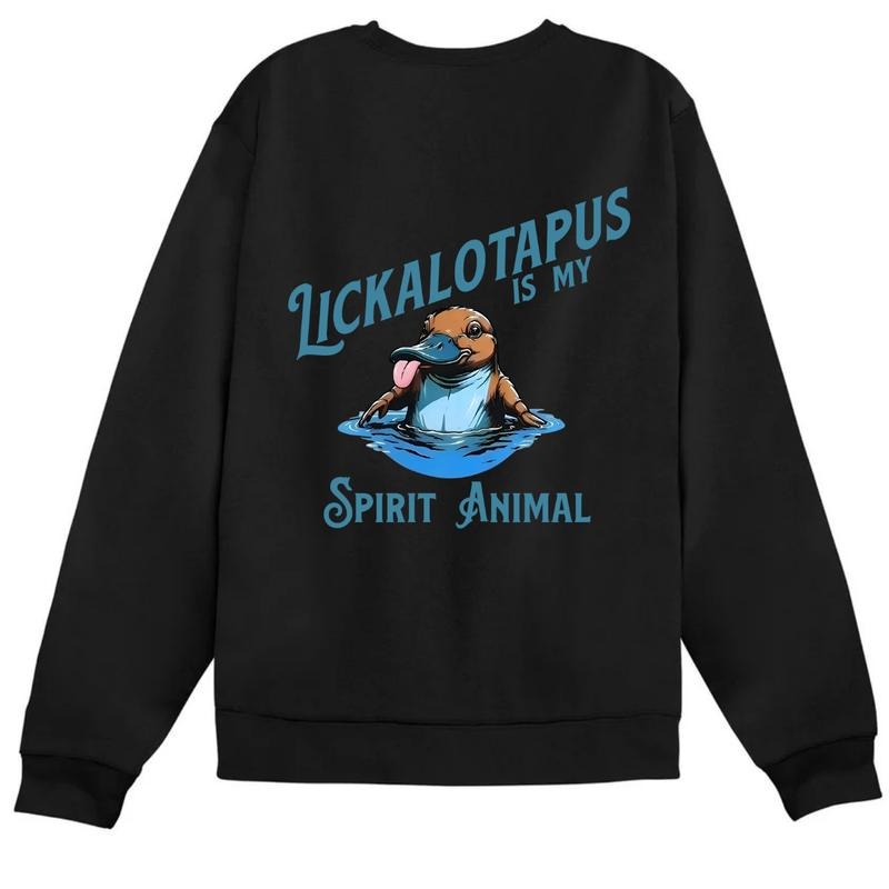 Lickalotapus Is My Spirit Animal Mens Funny 2 Sides Hoodie/Sweatshirt/T-Shirt, For Men/Women - Unisex Style, 100% Cotton, Pullover unisex hoodie