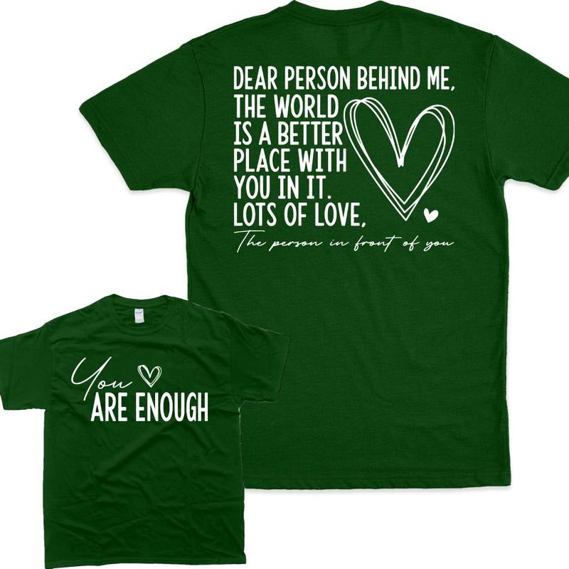 You Are Enough My Friend 2 Sided Meaning Hoodie/Sweatshirt/T-Shirt, For Men/Women - Unisex Style, 100% Cotton, Pullover unisex hoodie