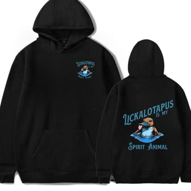 Lickalotapus Is My Spirit Animal Mens Funny 2 Sides Hoodie/Sweatshirt/T-Shirt, For Men/Women - Unisex Style, 100% Cotton, Pullover unisex hoodie