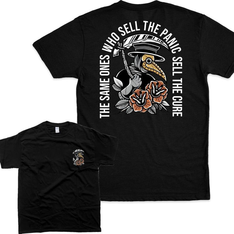 The Same Ones Who Sell The Panic Sell The Cure 2 Sides Hoodie/Sweatshirt/T-Shirt, For Men/Women - Unisex Style, 100% Cotton, Pullover unisex hoodie