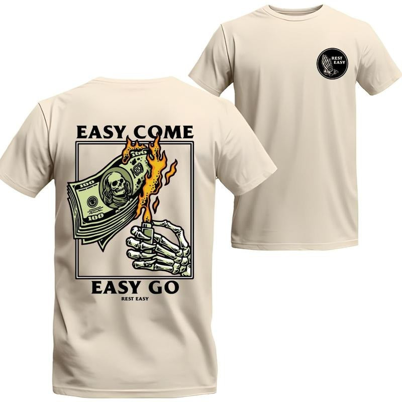 Easy Come Easy Go 2 Sided Hoodie/Sweatshirt/T-Shirt, For Men/Women - Unisex Style, 100% Cotton, Pullover unisex hoodie
