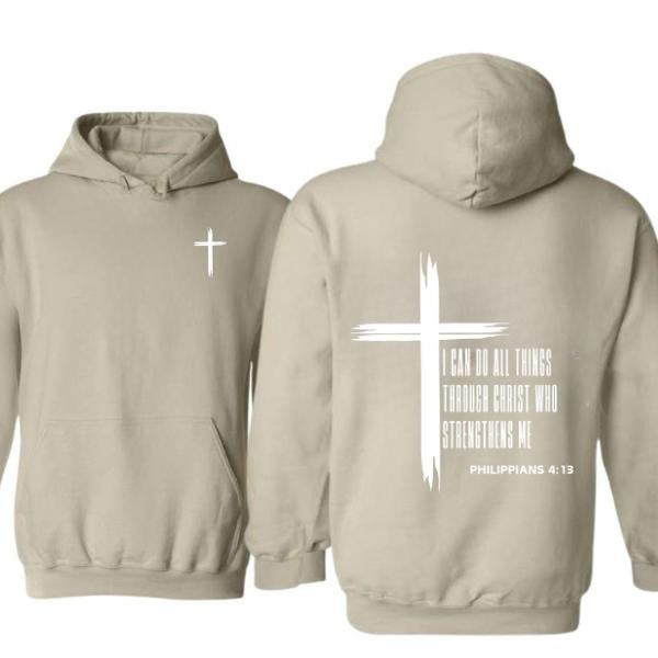 I Can Do All Things Through Christ Who Strengthens 2 Sided Hoodie/Sweatshirt/T-Shirt, For Men/Women - Unisex Style, 100% Cotton, Pullover unisex hoodie faith hoodie christian hoodie