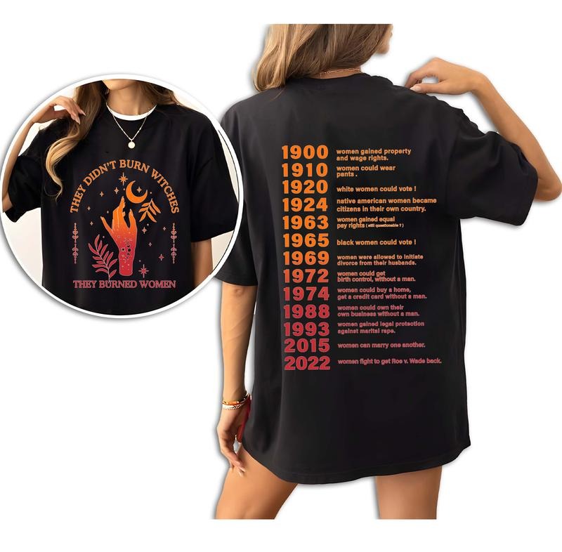 Women Can Marry One Another Shirt, They Didn't Burn Witches They Burned Women Shirt, Witchy Feminist Shirt, Halloween Shirt, Women Right Shirt, Women's Witch Shirt, Halloween Shirts For Women, Unisex 2 Sides Shirt, Full Colors, Full Sizes Top Womenswear
