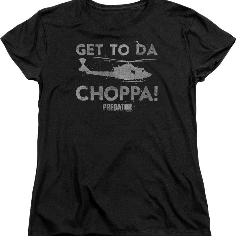Womens Get To Da Choppa Predator Shirt
