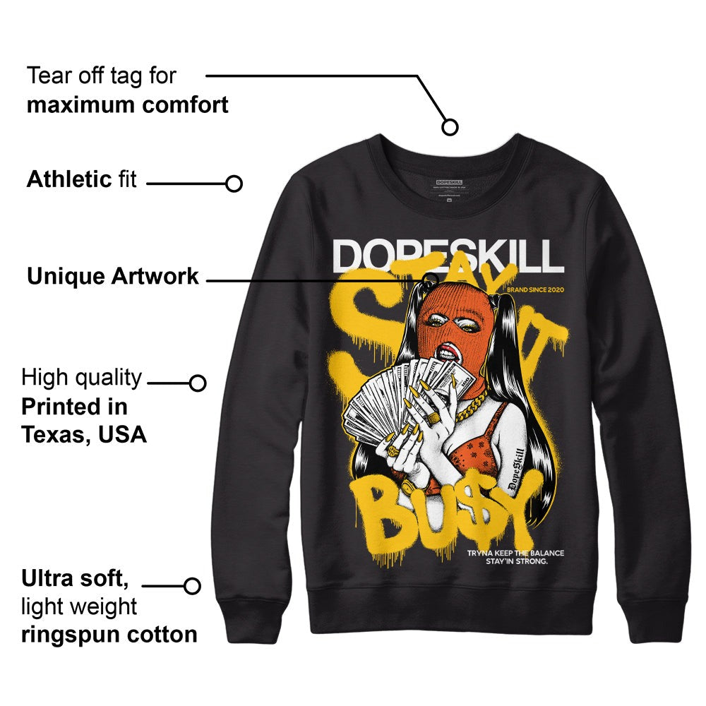 Yellow Collection DopeSkill Sweatshirt Stay It Busy Graphic