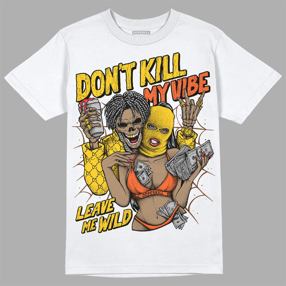 Yellow Collection DopeSkill T-Shirt Don't Kill My Vibe Graphic