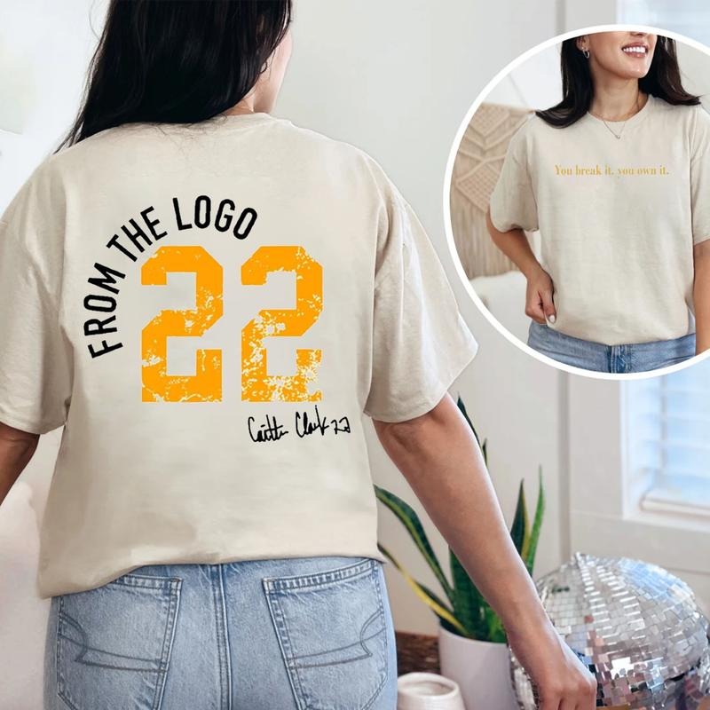 You Break It You Own It Tshirt, Caitlin Clark Basketball Front And Back Tee Shirt, From The Logo 22 Shirt, Vintage Back Clarks Goat #22 Shirt, American Clark 22 Basketball, Unisex T-Shirt, Gifts For Men Women, Short Sleeve Tee Shirt top