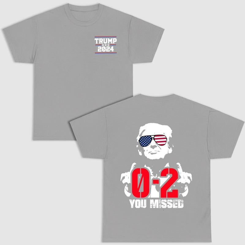 You Missed T-Shirt, Sweatshirt, Hoodie, Vote Trump 2024 Shirt, Trump Election Shirt, Trump Vance Shirt, Unisex Cotton Tee, Crewneck Fabric style 001