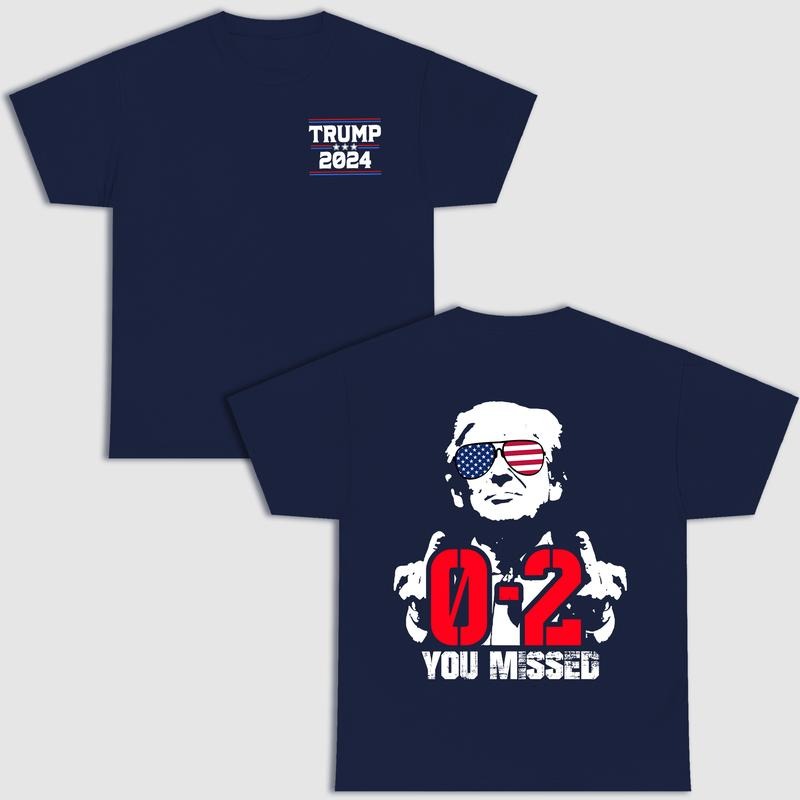 You Missed T-Shirt, Sweatshirt, Hoodie, Vote Trump 2024 Shirt, Trump Election Shirt, Trump Vance Shirt, Unisex Cotton Tee, Crewneck Fabric style 001