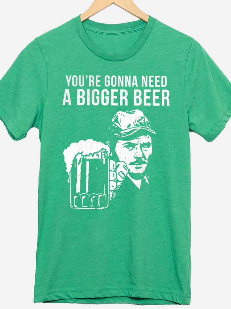 You're Gonna Need A Bigger Beer Graphic Tee