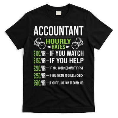 Accountant Hourly Rates Funny Accounting CPA Humor T-Shirt