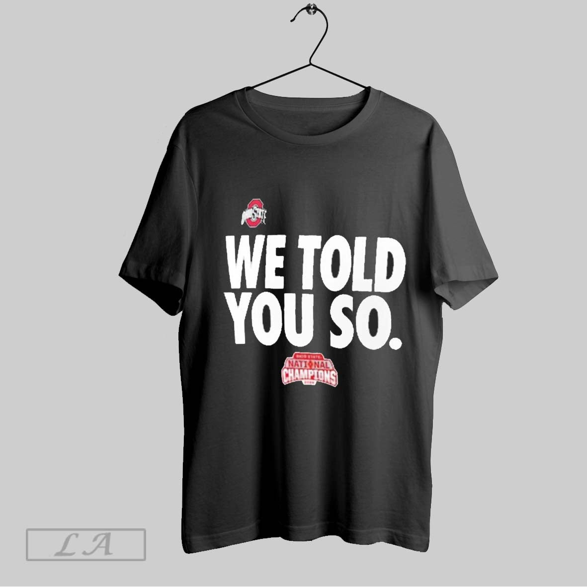 Top Ohio State Buckeyes College Football Playoff 2024 National Champions We Told You So Scarlet Unisex Sweatshirt T Shirt