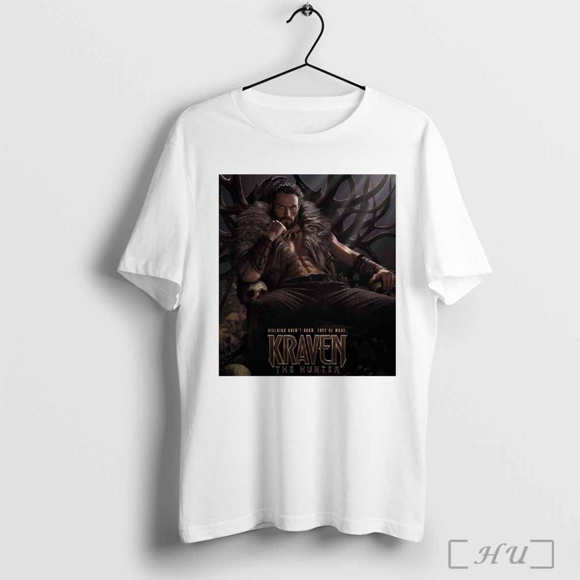 Villains aren’t born. They’re made. Aaron Taylor-Johnson Is Baltimore Kraven The Hunter 2024 Movie Poster t-shirt