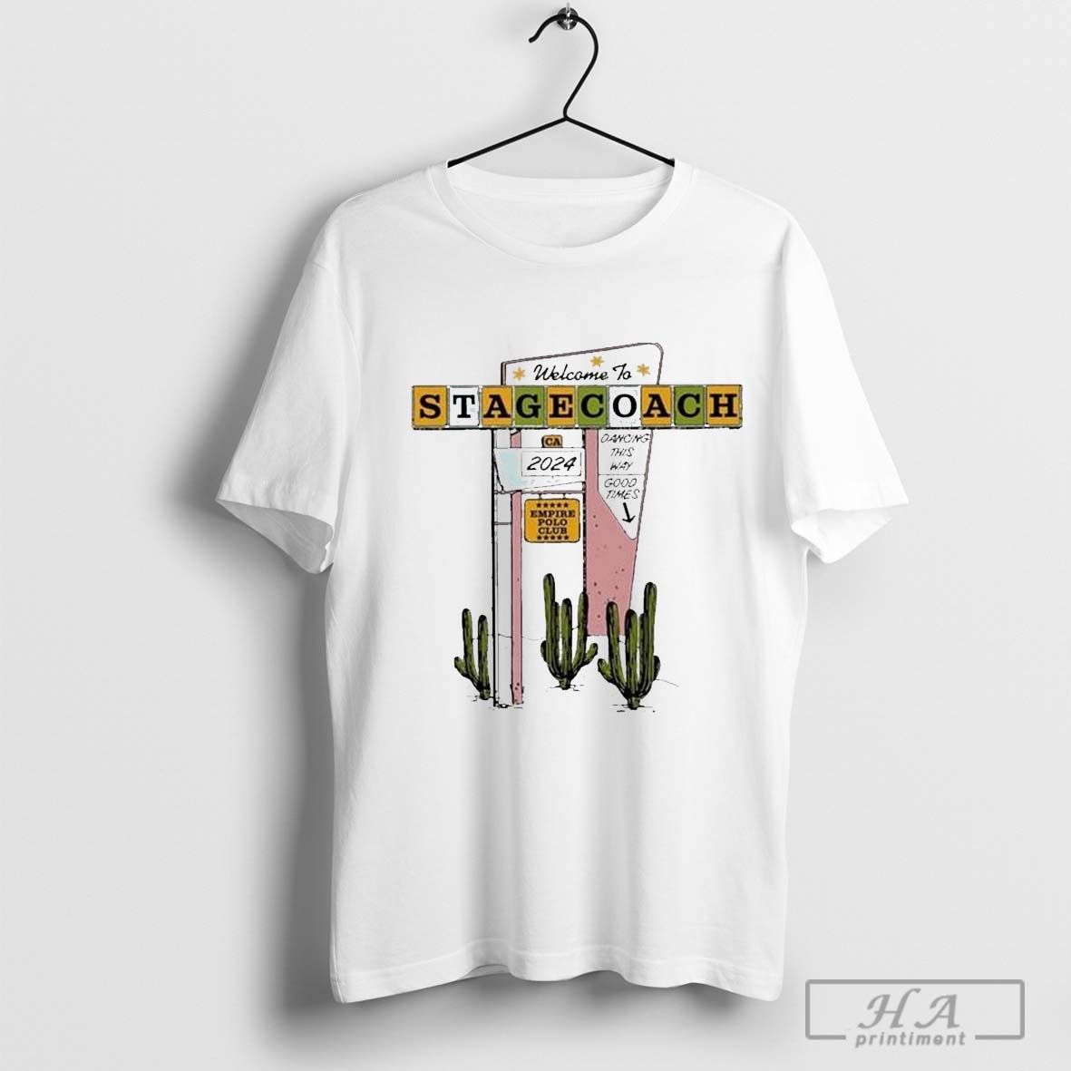 Welcome To Ride Stagecoach Dancing This Way Good Times Empire Polo Club 2024 Music Festival T Shirts