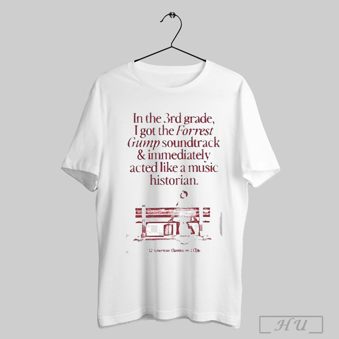 Trendy In The 3rd Grade I Got The Forrest Gump Soundtrack Immediately Acted Like A Music Historian 2025 T Shirt Sweatshirt