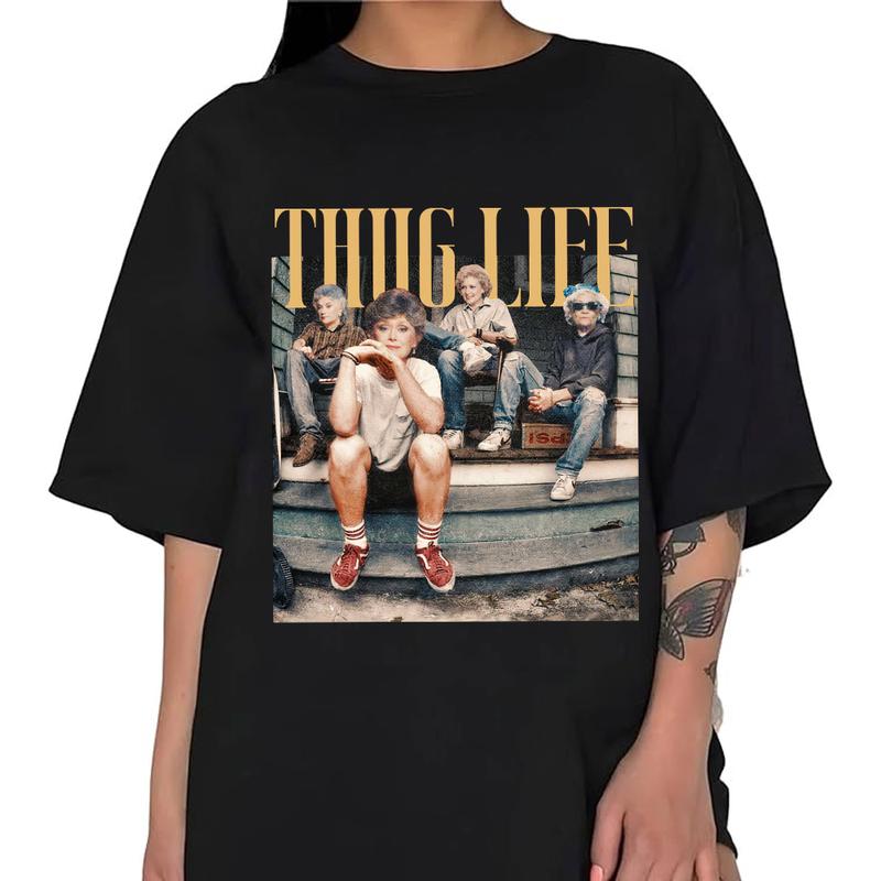 The Golden Girls Thug Life Shirt, Golden Girls Lovers, 80s Movie, Unisex T-Shirt, Gifts For Mom, Short Sleeve Tee Shirt, Top Womenswear