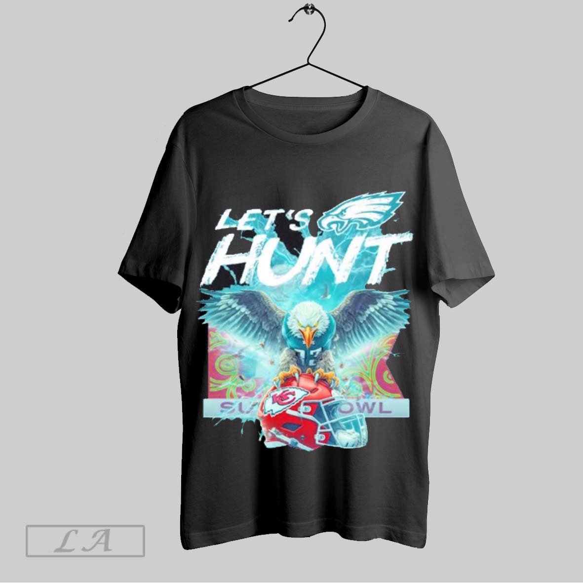 Top Super Bowl Lix Champions Philadelphia Eagles Lets Hunt Sweatshirt T Shirt