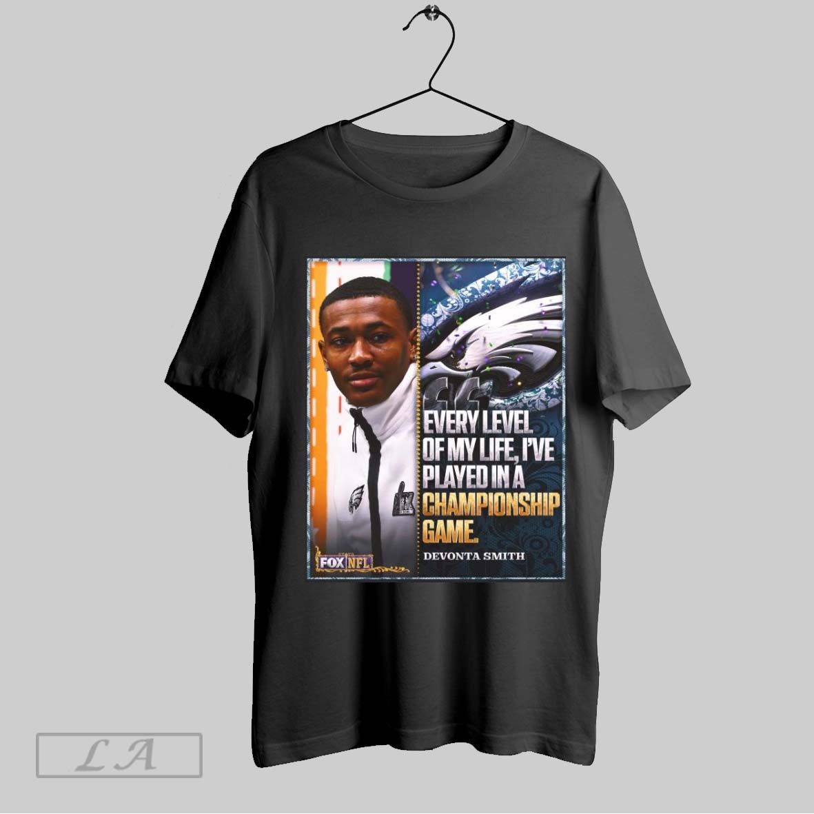 Top Poster Devonta Smith Philadelphia Eagles Nfl Every Level Of My Life Ive Played In A Championship Game Unisex Sweatshirt T Shirt