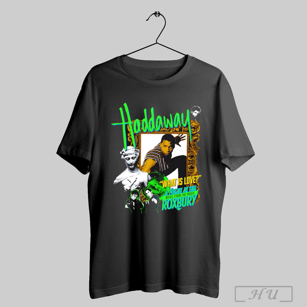 Trendy Haddaway What Is Love A Night At The Music From The Movie Roxbury Retro T Shirts