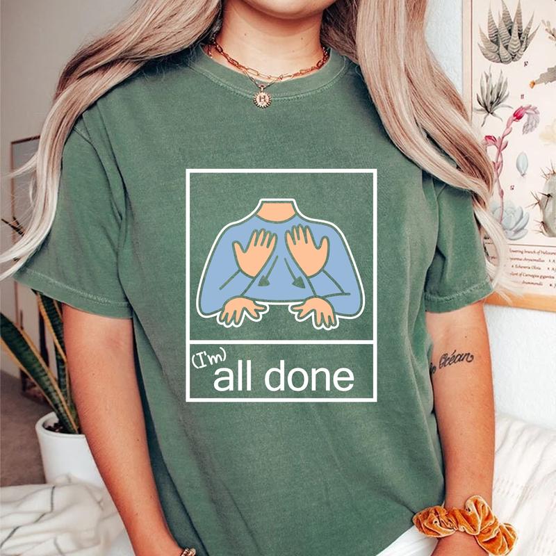 All Done SPED Teacher Shirt, AAC Teacher Shirt, Speech Pathologist, Autism Teacher Shirt, Autism Teacher, Special Needs Educators, Back To School, Fir