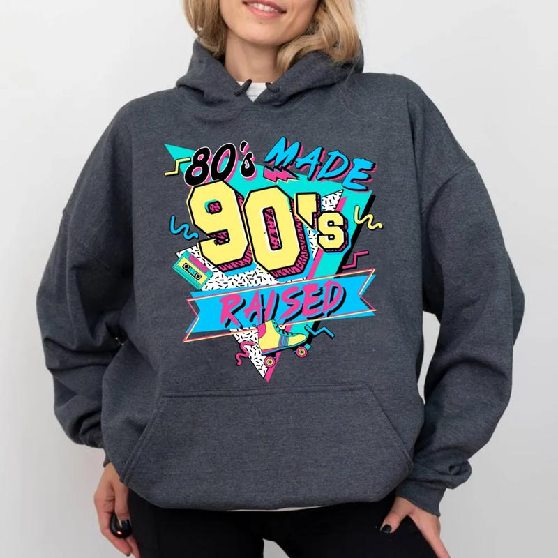 80's Made 90's Raised Tshirt Sweatshirt Hoodie, Bornn In The 90s Shirt, Cassette Tape, Forty Birthday, Unisex Sweater Pullover Tee