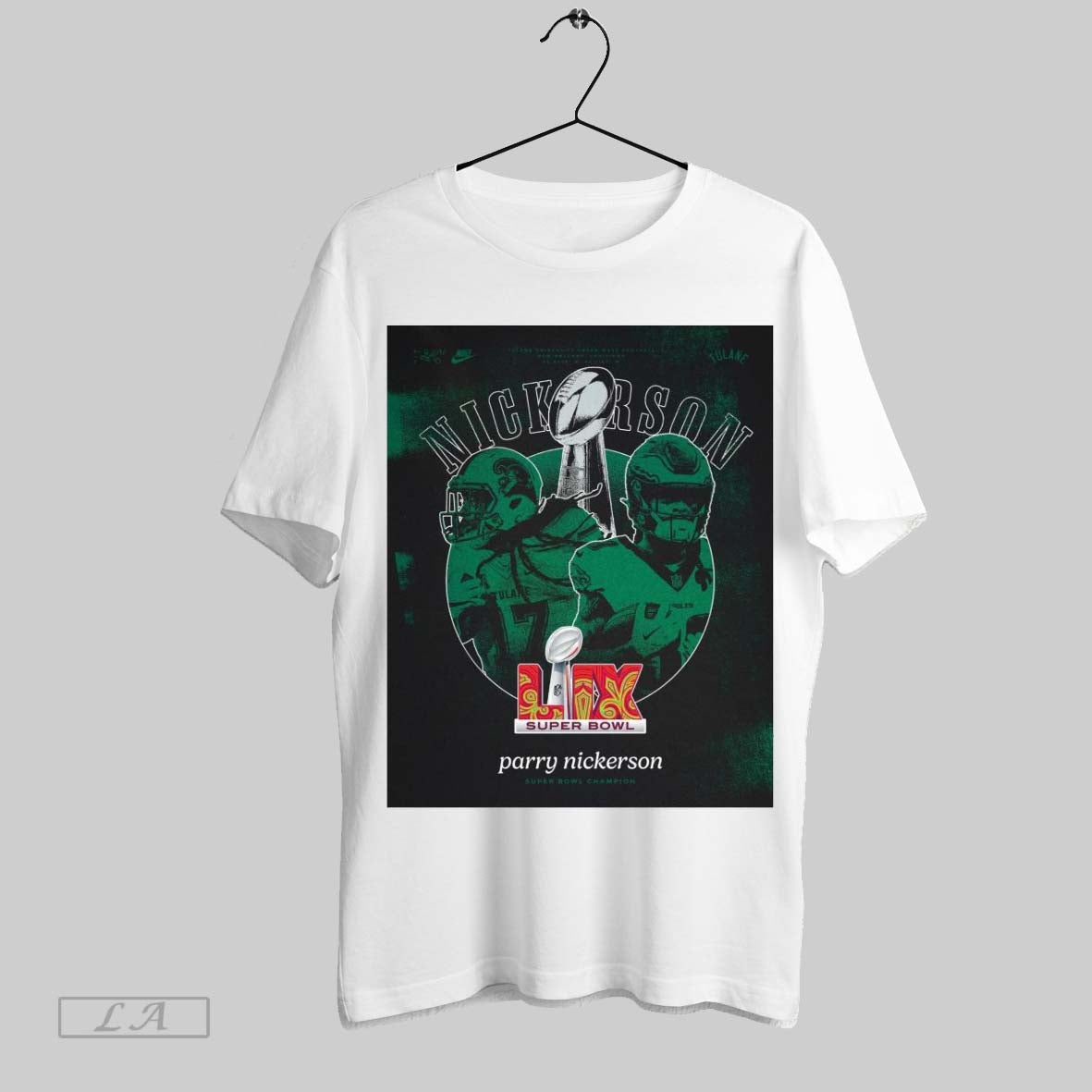 Top Poster Tulane Green Wave Football Parry Nickerson Super Bowl Champion Super Bowl Lix Sweatshirt T Shirt