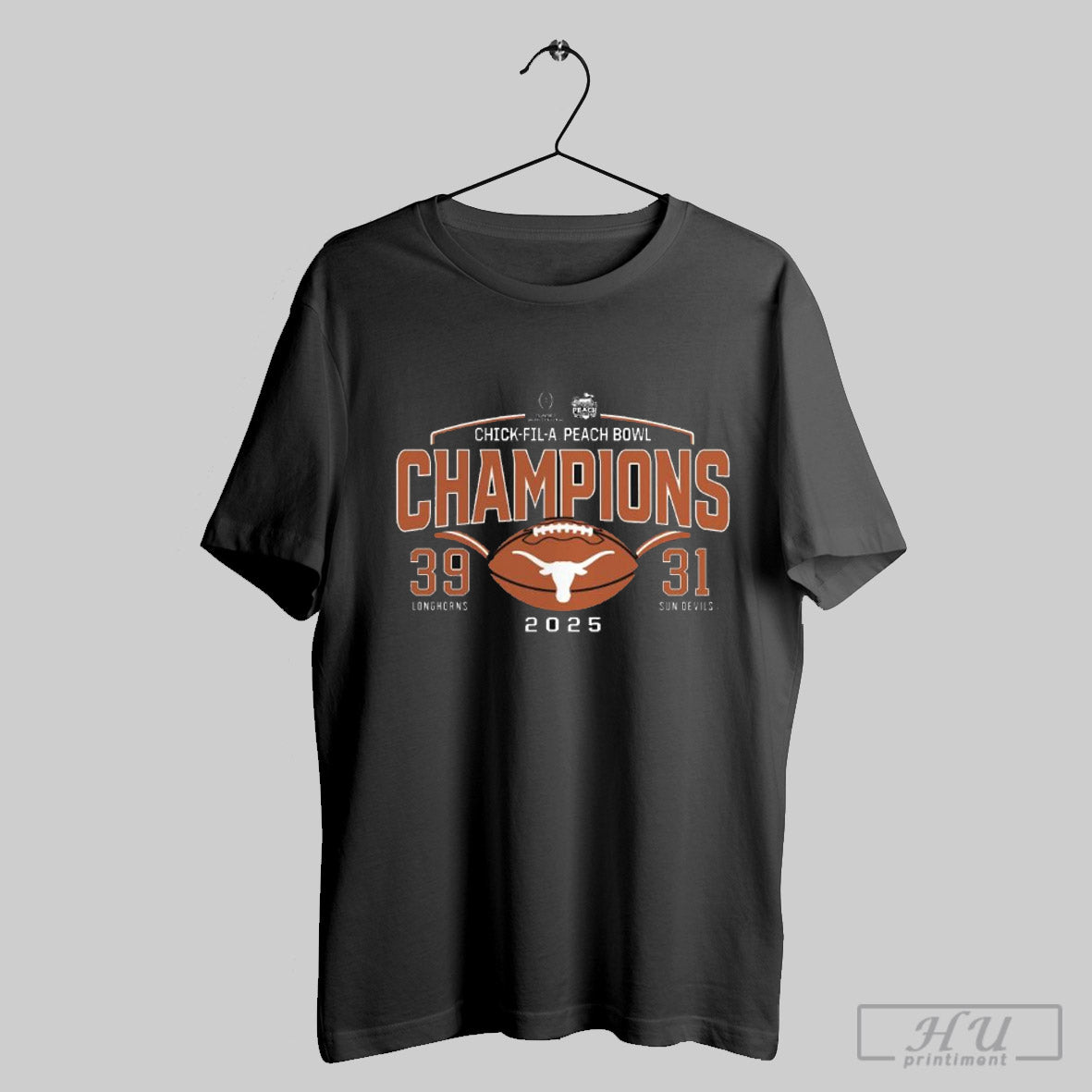 Texas Longhorns Win 39 31 Arizona State Score College Football Playoff 2025 Chick Fil A Peach Bowl Champions Victory Ahead T Shirt