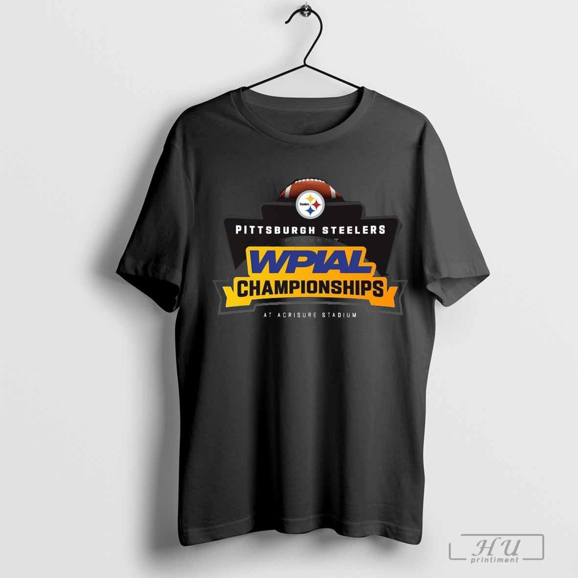 Pittsburgh Steelers Present WPIAL Championships At Acrisure Stadium 2024 T-shirt