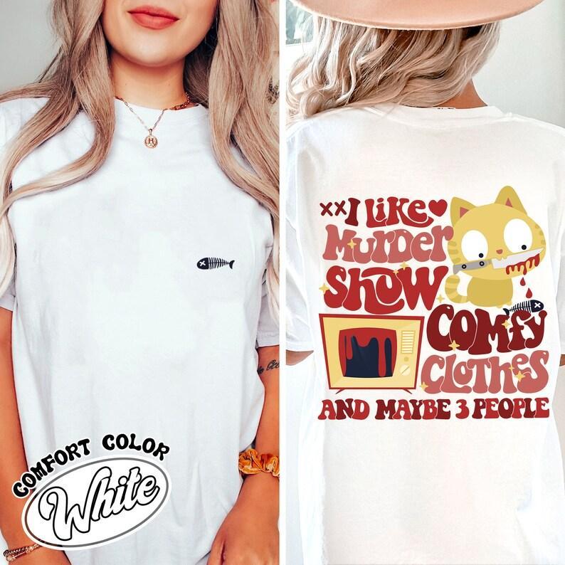 2 Sided Murder mystery shows are my favorite, I also enjoy watching Christmas movies and wearing Christmas themed pajamas and shirts, T-Shirt, Sweatsh