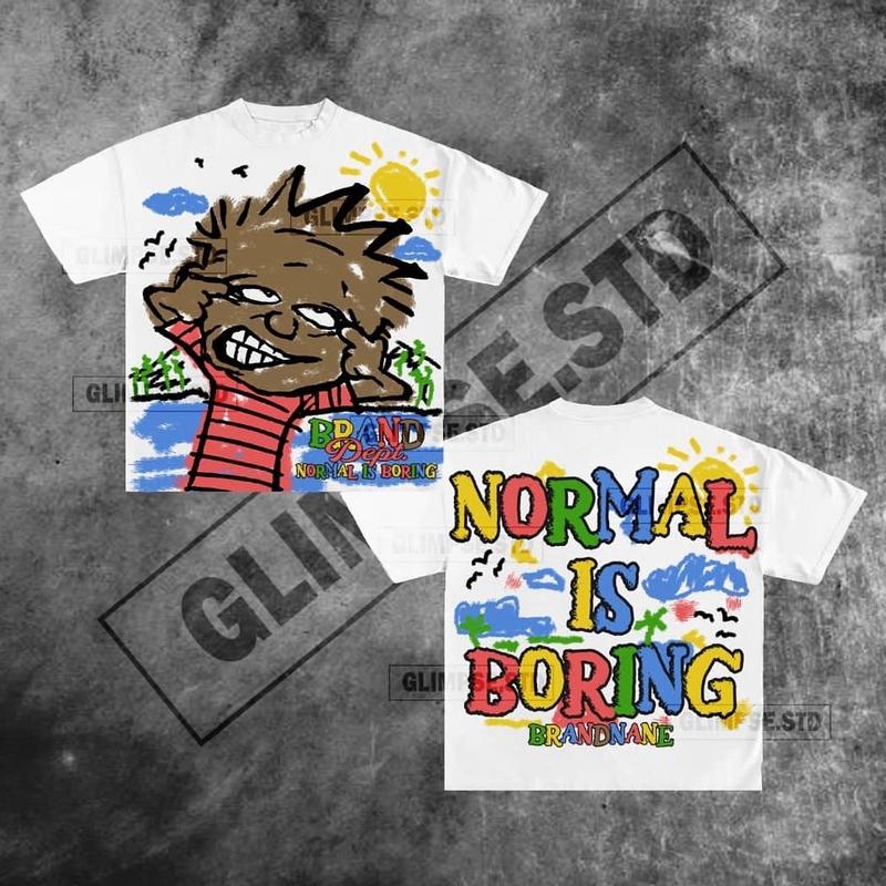 Y2K Graphic Normal Is Boring Personalize Printed Tshirt Casual Cotton Crewneck Sleeve
