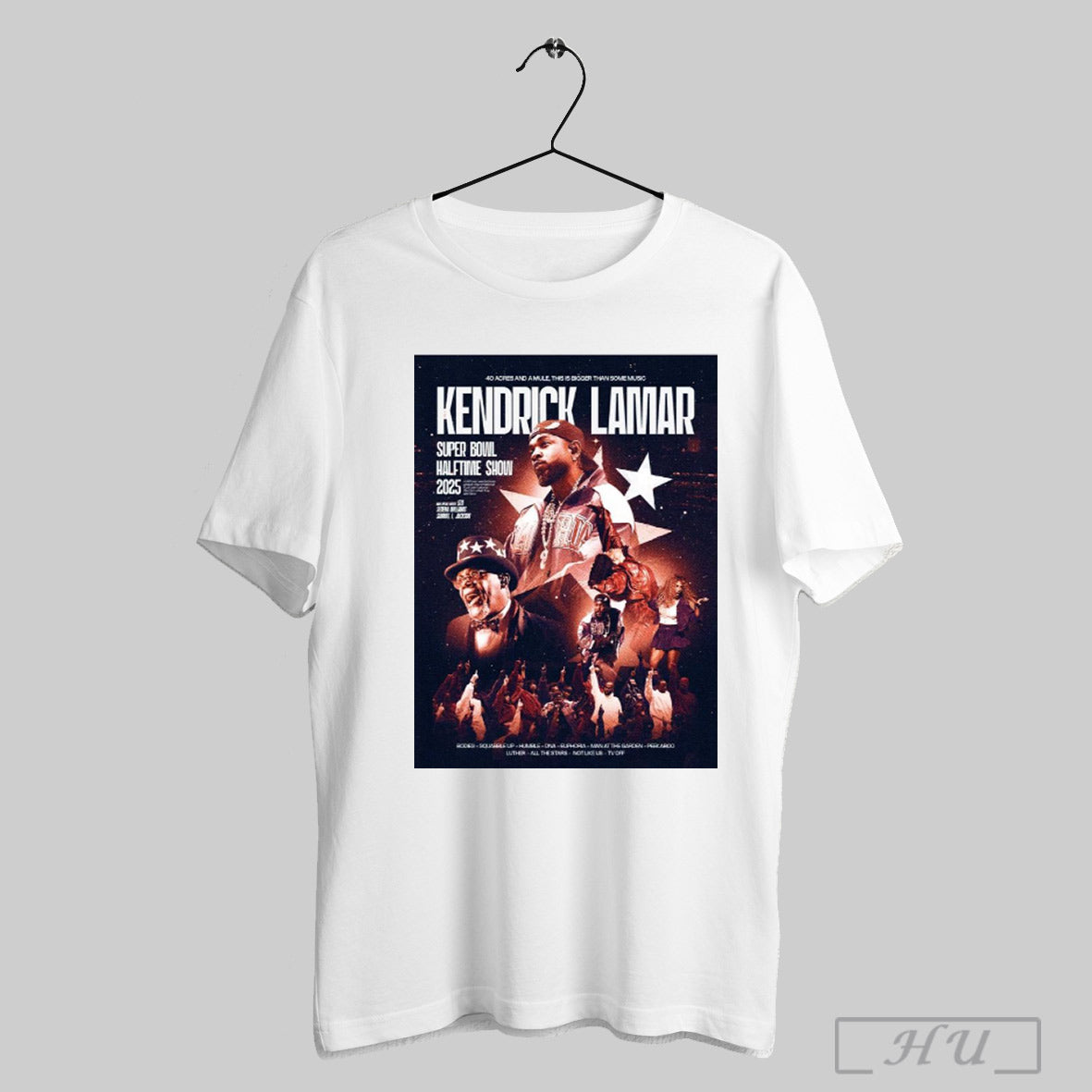 Trendy Poster Kendrick Lamar Super Bowl Lix Halftime Show 2025 40 Acres And A Mule Bigger Than Some Music T Shirt Sweatshirt