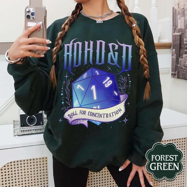 Adhd&d Roll for Concentration Sweatshirt, Dungeons and Dragons Shirt, Adhd Dnd Shirt, D20 Dice Tshirt, Dnd Fan, Gifts for Gamer