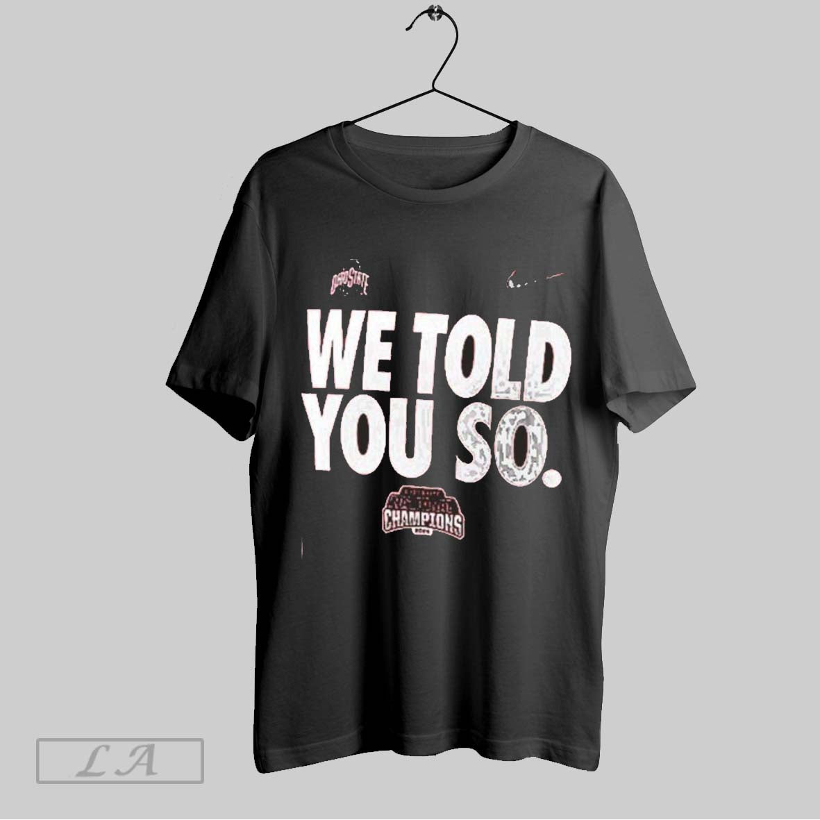 Top Ohio State Buckeyes Nike College Football Playoff 2024 National Champions We Told You So Unisex Sweatshirt T Shirt