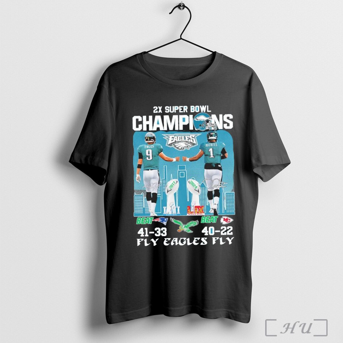 Trendy Nick Foles And Jalen Hurts Philadelphia Eagles 2x Super Bowl Champions Beat Chiefs 40 22 Fly Eagles Fly T Shirt