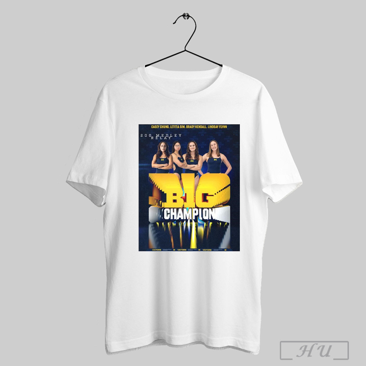 Trendy Michigan Swimming And Diving Casey Chung Letitia Sim Brady Kendall Lindsay Flynn 200 Medley Relay Big Champion Poster T Shirt Sweatshirt