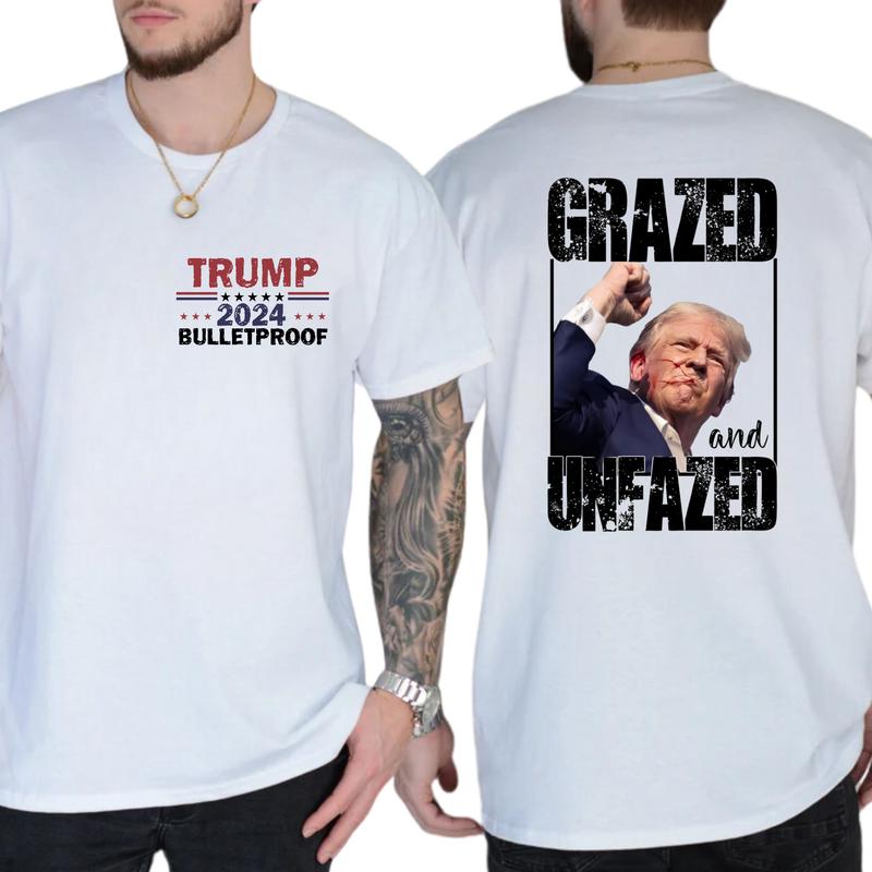 2-Side Grazed and Unfazed Assassination Attempt Donald Trump, Trum Bulletproof 2024, Funny Tee, Gift For Men, Casual Menswear, Classic Cotton Top, Sof