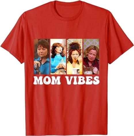 90’s Mom Vibes Funny Mom Life Mother's Day Gift T-Shirt