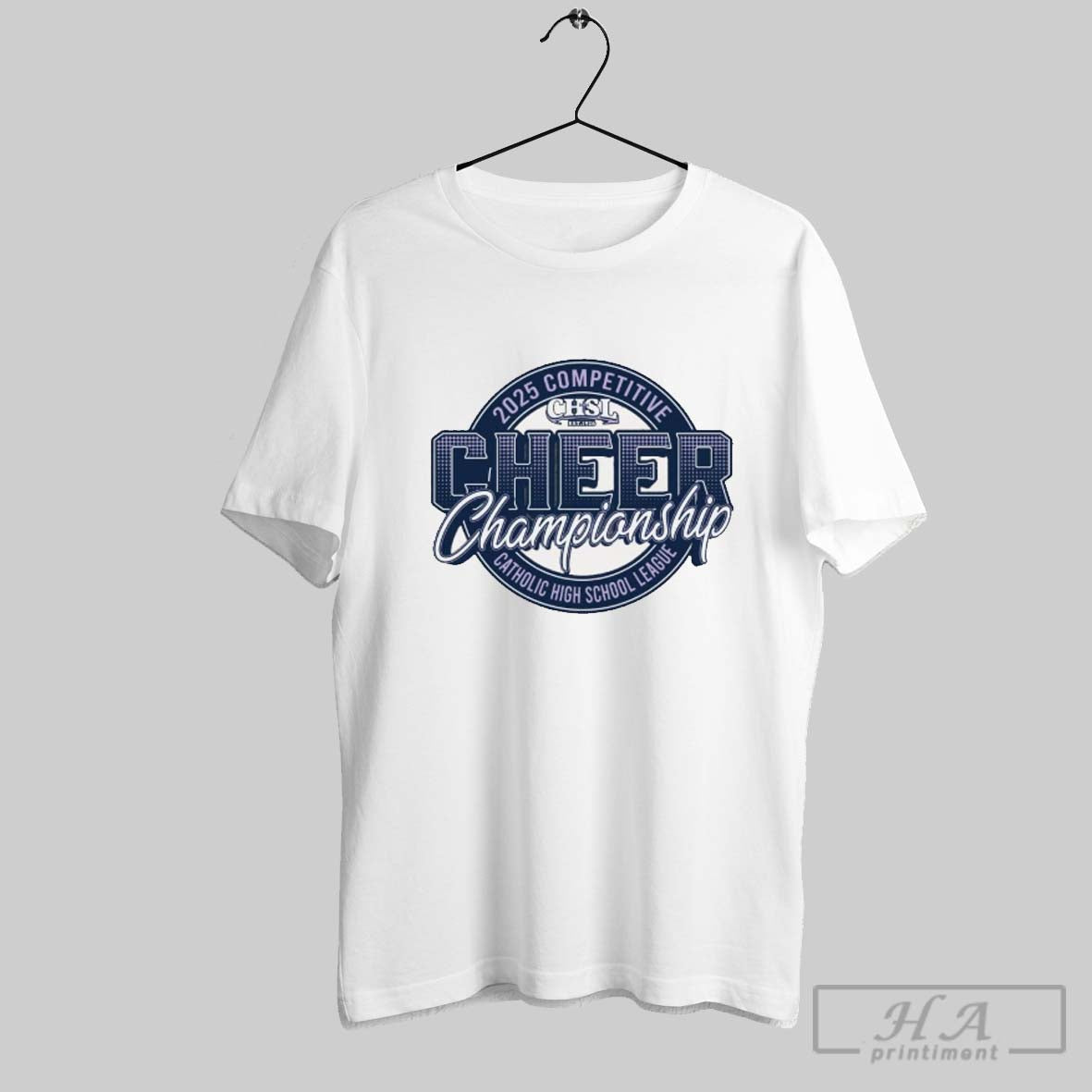 The Chsl 2025 Competitive Cheer Championship Catholic High School League T Shirt