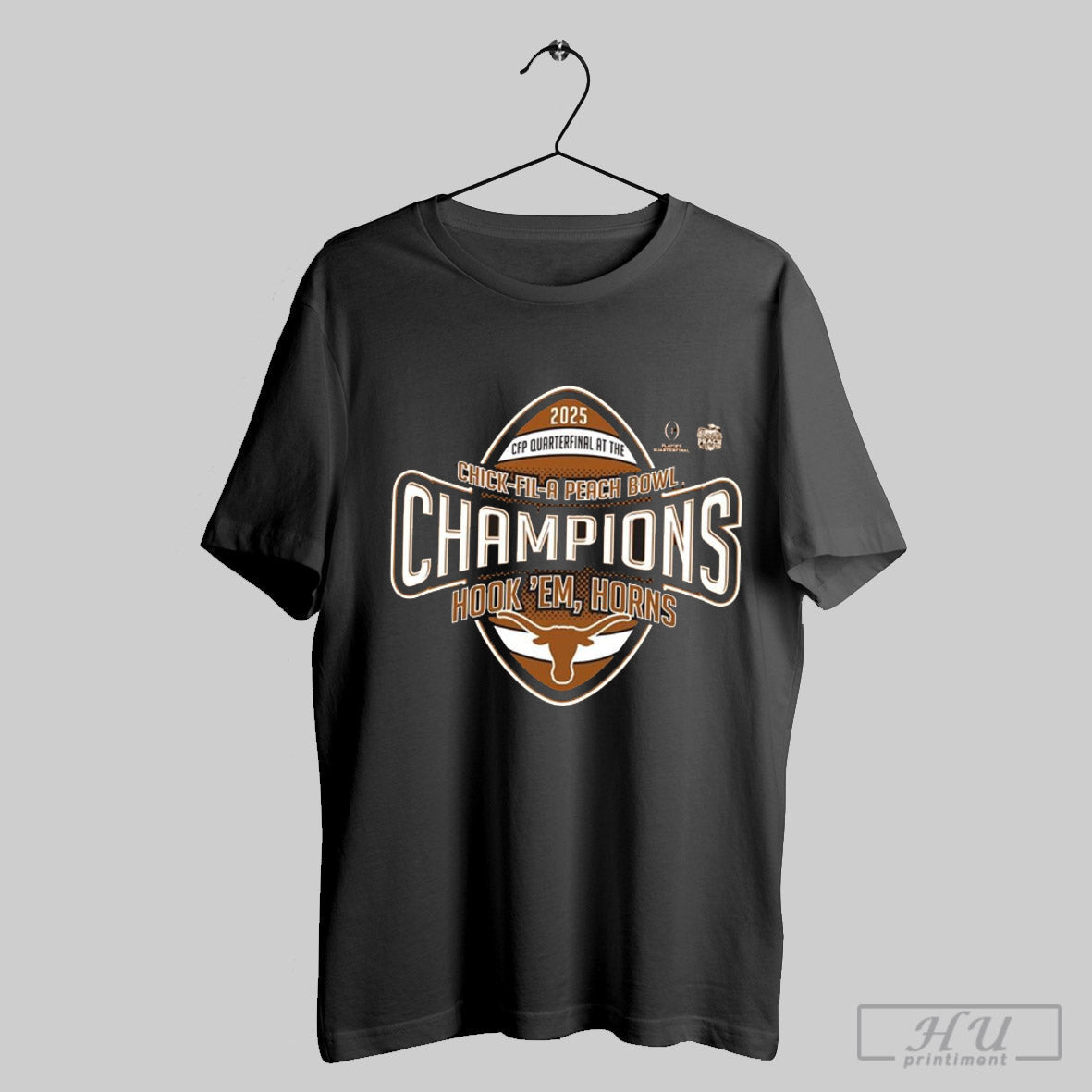 Texas Longhorns 2025 College Football Playoff Quarterfinal At The Chick Fil A Peach Bowl Champions Hook Em Horn T Shirt
