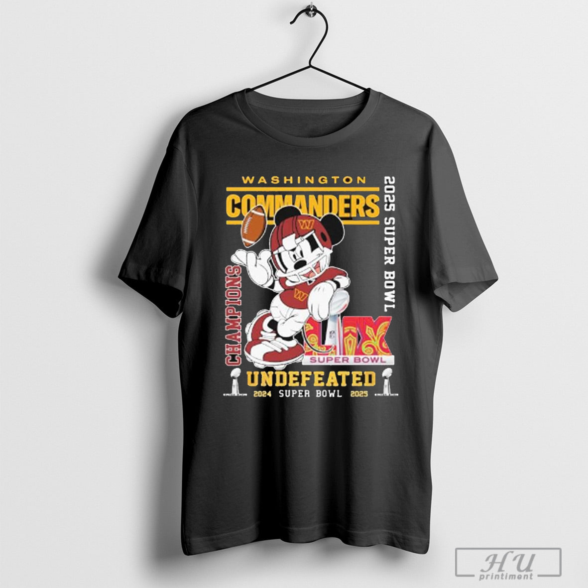 Trendy Mickey Mouse Washington Commanders Super Bowl Lix Champions 2024 2025 Undefeated T Shirt Sweatshirt Poster