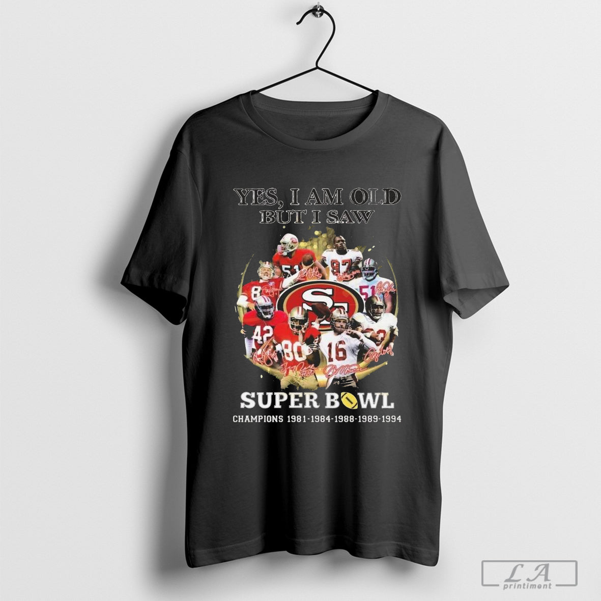 Yes I Am Old But I Saw San Francisco 49ers Super Bowl Champions Signatures 2024 Shirt