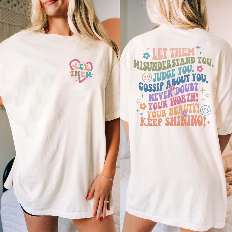 2 Sided Stand out in a Mental Health Shirt that says, Let Them Misunderstand You., T-Shirt, Sweatshirt, Hoodie, Comfort Colors