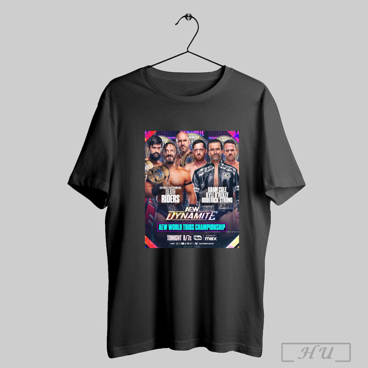 Trendy Aew Dynamite Aew World Trios Championship Death Riders Vs Adam Cole Kyle Oreilly Roderick Strong Tonight Poster T Shirts Sweatshirt