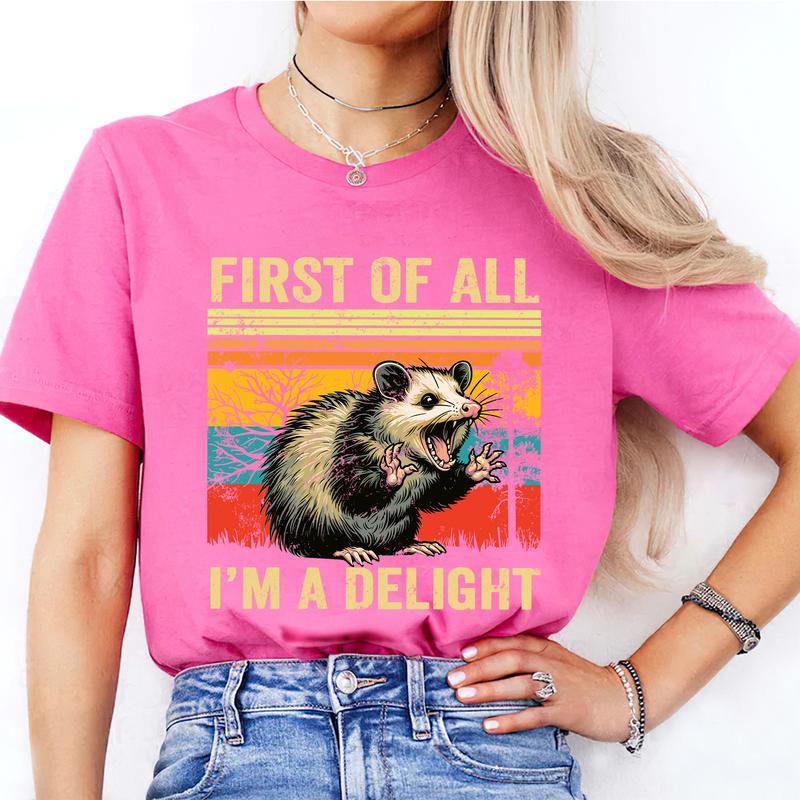 Vintage Angry Opossum Shirt, First Of All I'm a Delight, Cute Sarcastic Shirt, Possum Shirt, Funny Saying Graphic Tee, Possum Lover, Summer Crewneck T