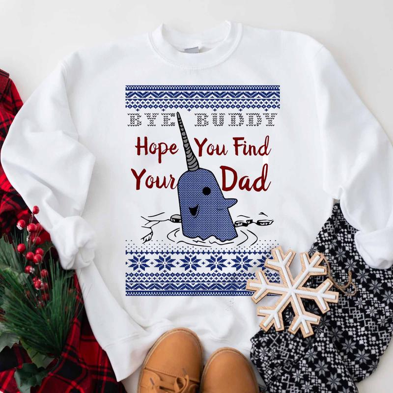Bye Buddy Hope you Find Your Dad Sweatshirt, Elf Sweatshirt, Christmas Narwhal Crewneck, Movie Christmas Sweater Classic Fabric