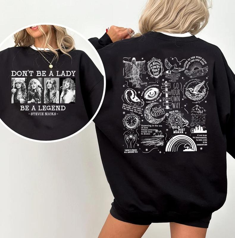 Stevie Vintage Sweatshirt, Don't Be A Lady Be A Legend 2 Side Ver2 Sweatshirt, Music Concert Hoodie, Gift For Women and Man Unisex Shirts Womenswear C