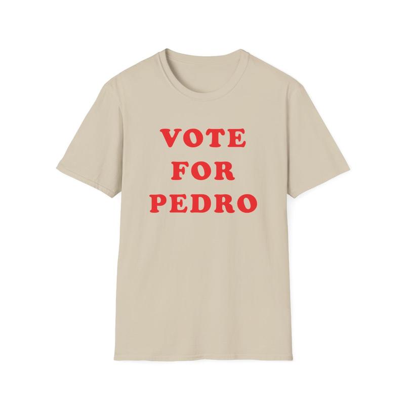 Vote For Pedro Unisex Softstyle T Shirt - Napoleon Dynamite Shirt - Movie Shirt - Funny Shirt - Joke Shirt - Talent Show Shirt - Gift for Men and Wome