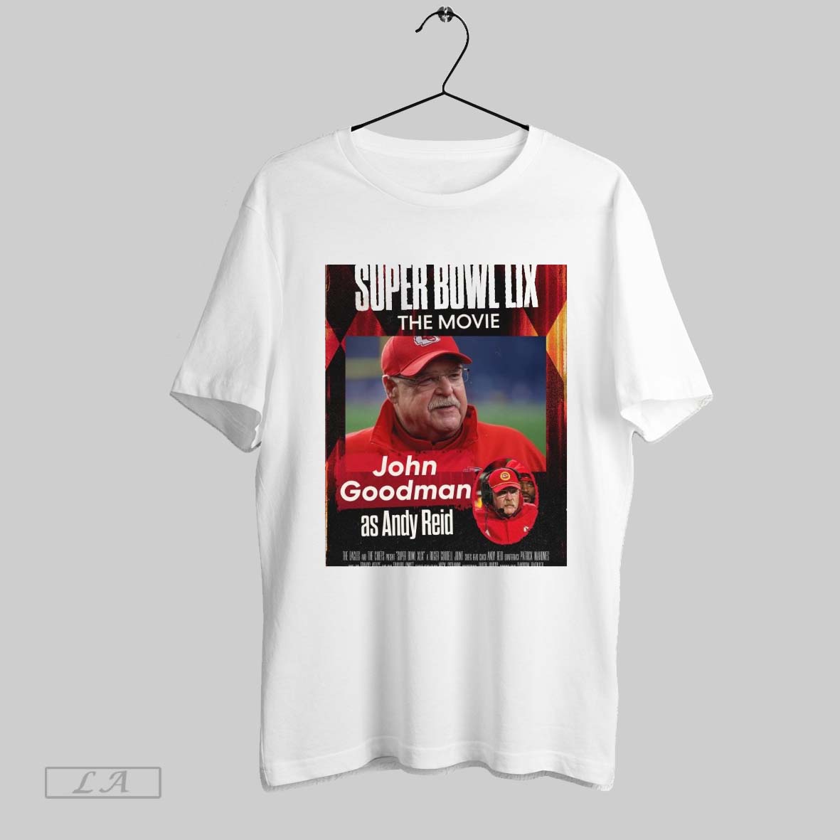 Top Super Bowl Lix Nfl Kansas City Chiefs The Movie John Goodman As Andy Reid Poster Unisex Sweatshirt T Shirt