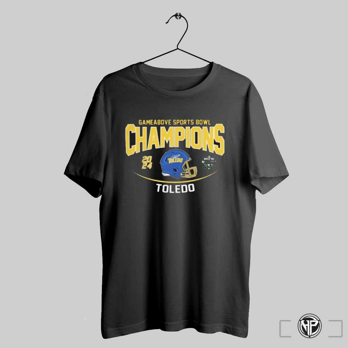 Toledo Rockets Football 2024 Gameabove Sports Bowl Bound Champions T Shirt Trendy Sweatshirt